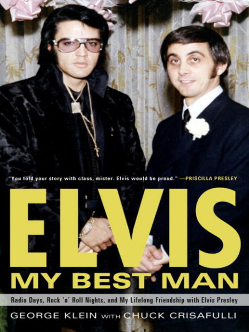 Title details for Elvis: My Best Man by George Klein - Wait list